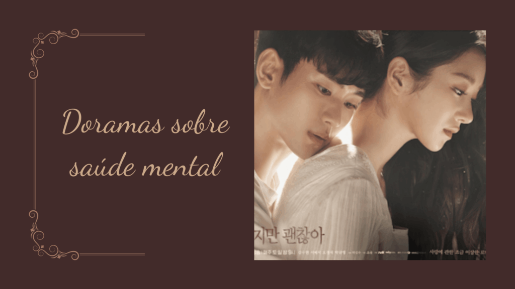 Doramas sobre saúde mental
